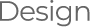 design